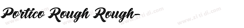 Portico Rough Rough字体转换